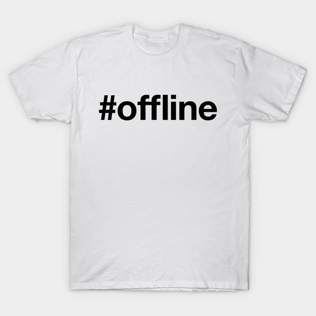 OFFLINE T-Shirt by eyesblau